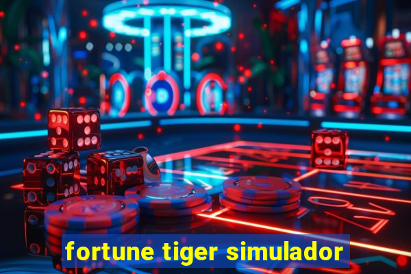 fortune tiger simulador